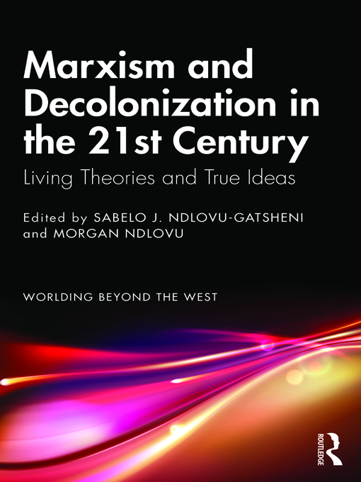 Cover image for Marxism and Decolonization in the 21st Century